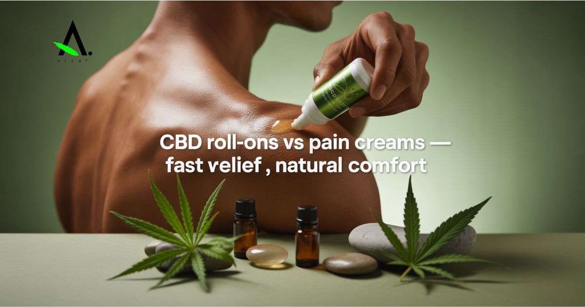 Why CBD Roll-Ons Are Replacing Pain Creams: A Faster Way to Soothe Soreness - A.Leaf - Prevention. Performance. Recovery.
